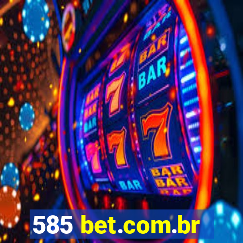 585 bet.com.br